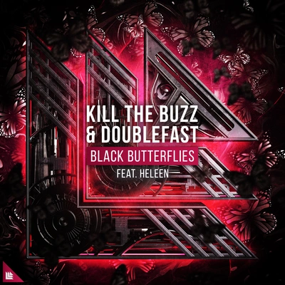 HeleenKill The BuzzDoublefastBlack Butterflies (Extended Mix)