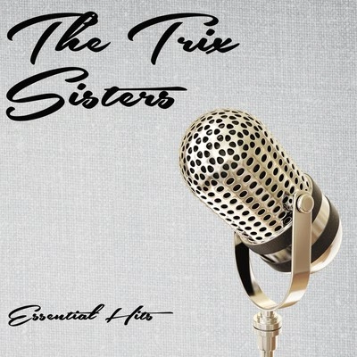 The Trix SistersThere Ll Come a Time (Original Mix)