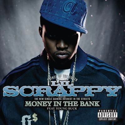 Lil ScrappyMoney in the Bank (feat. Young Buck) [Main Version]