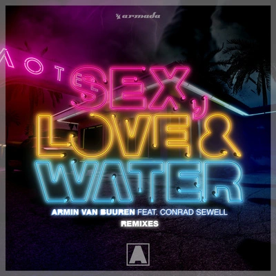 Armin van BuurenConrad SewellLoud Luxury***, Love & Water (Loud Luxury Remix)