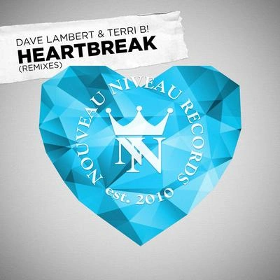 Terri B!Heartbreak (Shuja & Robert Heart Remix)