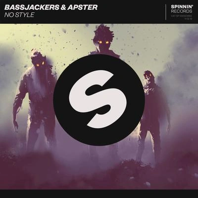 BassjackersApsterNo Style (Extended Mix)