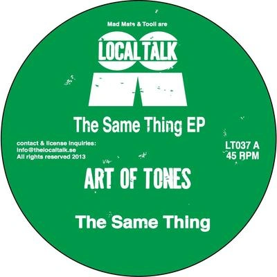 Art of TonesThe Same Thing (Dub)