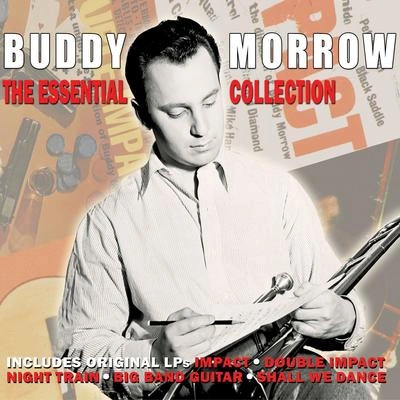 Buddy MorrowThe Untouchables