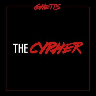 GhettsThe Cypher