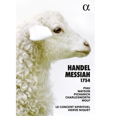 Hervé NiquetLe Concert SpirituelMessiah, HWV 56, Pt. II: No. 22, Chorus "Behold the Lamb of God"