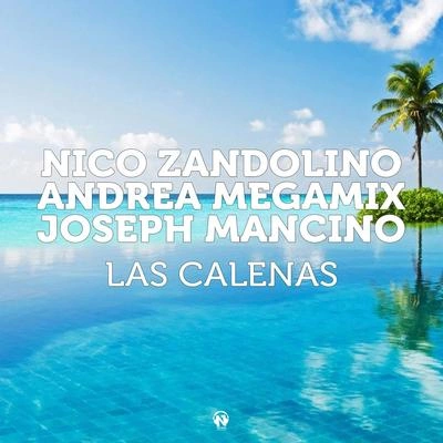 Joseph MancinoLas Calenas (Extended Mix)