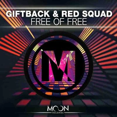 Red sQuadGIFTBACKFree of Free (Original Mix)