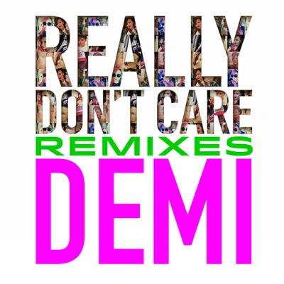 Demi LovatoReally Don't Care (DJLW Remix)