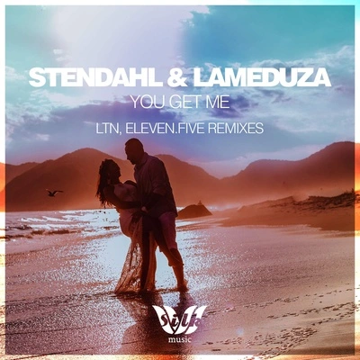 LaMeduzaYou Get Me (LTN 'Sunrise' Extended Remix)