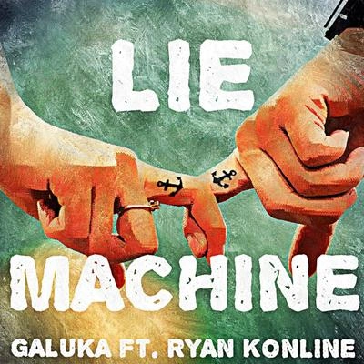 Ryan KonlineLie Machine