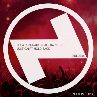 Luca DebonaireJust Can't Hold Back (Original Mix)