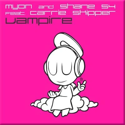 my on & Shane 54Vampire (Club Mix)