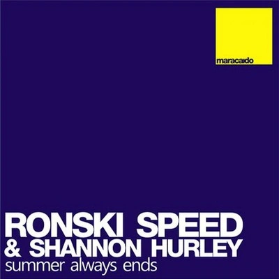 Ronski SpeedSummer Always Ends (Radio Edit)