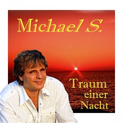 Michael S.Traum einer Nacht (Karaoke Version)