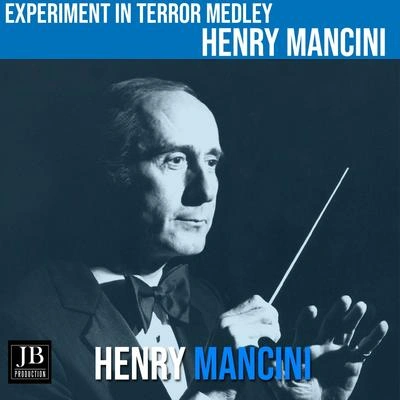 Henry ManciniExperiment in Terror Medley: Fluters BallTooty TwistKelly's TuneGolden Gate TwistThe Good Old DaysExperiment In Terror (Twist)Experiment In T