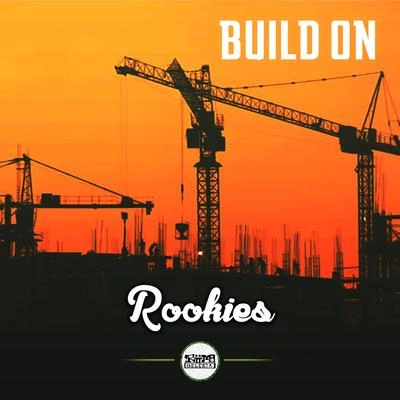 ROOKIESBuild On