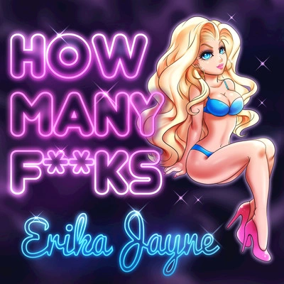 Erika Jaynehow many ***** (DJ LW dub)