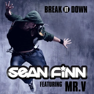 Sean FinnBreak It Down (Yves da Freak Remix)