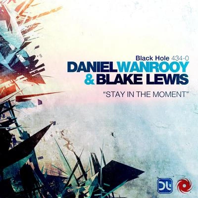 Daniel Wanrooystay int和moment (Alex K UN那日remix)