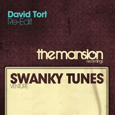 Swanky TunesVenture (David Tort Re-Edit)