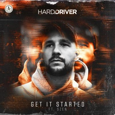 Hard DriverGet It Started