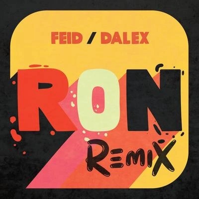 DalexRon (Remix)