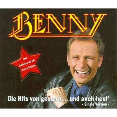 BennyDie Hits von gestern und auch heut' (Single Version)