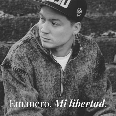 EmaneroMi Libertad