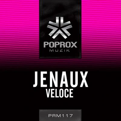 JenauxVeloce (Original Mix)