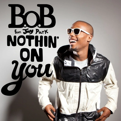 B.O.BNothin' On You - Feat. Jay Park