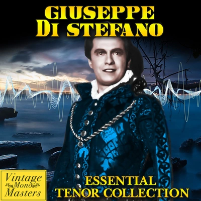 Giuseppe Di StefanoI Puritani - Son già lontani!