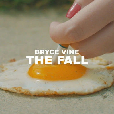 Bryce VineThe Fall