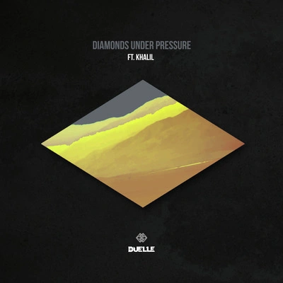 DuelleDiamonds Under Pressure (feat. Khalil)