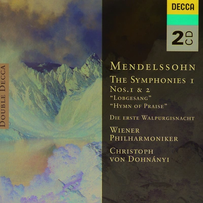 Wiener PhilharmonikerChristoph von DohnányiSymphony No.2 In B Flat Op.52 MWV A 18 - "Hymn Of Praise":1. Sinfonia: Adagio religioso