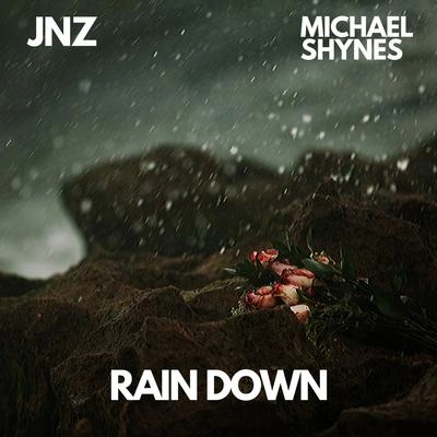 Michael ShynesRain Down