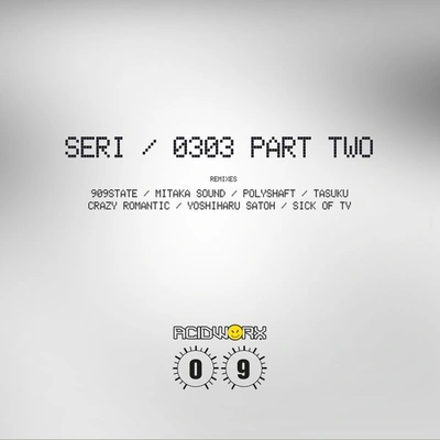 Seri0303, Pt. 2 (Tasuku Remix)