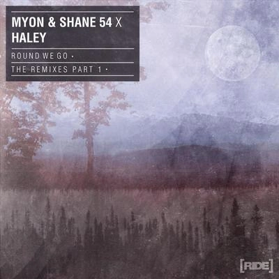 Myon & Shane 54Round We Go (Fatum Remix)