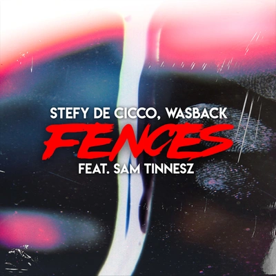 Stefy De CiccoWasbackSam TinneszFences