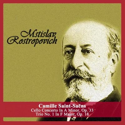 Camille Saint-SaënsTrio No. 1 In F Major, Op. 18: II. Andante