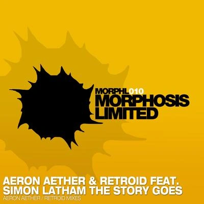 Aeron AetherThe Story Goes (Retroid Mix)