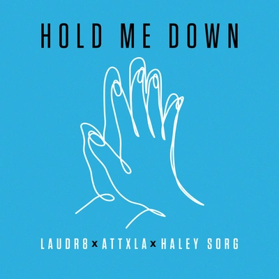 Laudr8hold me down (instrumental)