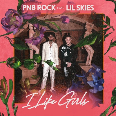 PnB RockI Like Girls