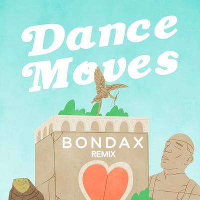 Franc MoodyDance Moves (Bondax Remix)