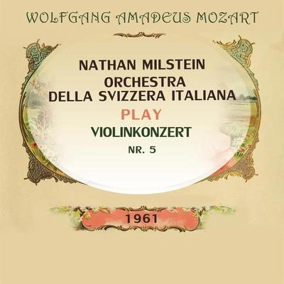 Nathan MilsteinViolinkonzert Nr. 5, KV 219 A Major: Rondeau, Tempo di Menuetto