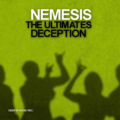 NemesisThe Ultimate Deception