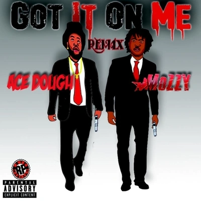 MozzyGot It on Me (Remix) [feat. Mozzy]