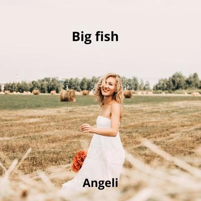 Big FishAngeli