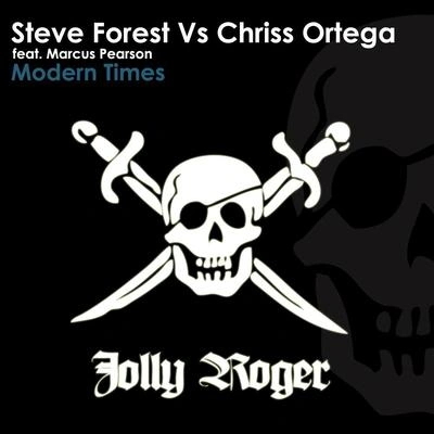 Steve ForestModern Times (Chriss Ortega Radio Edit)