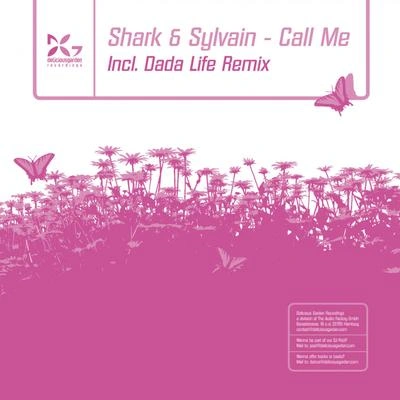 SHarKCall Me (Dada Life Remix)